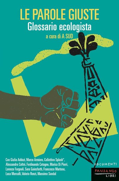 Couverture: Le parole giuste - Glossario ecologista